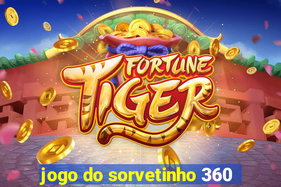 jogo do sorvetinho 360